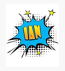 Comic book speech bubble font first name Ian Photographic Print