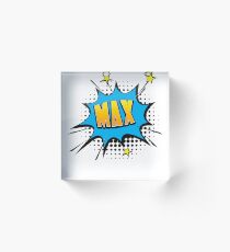 Comic book speech bubble font first name Max Acrylic Block