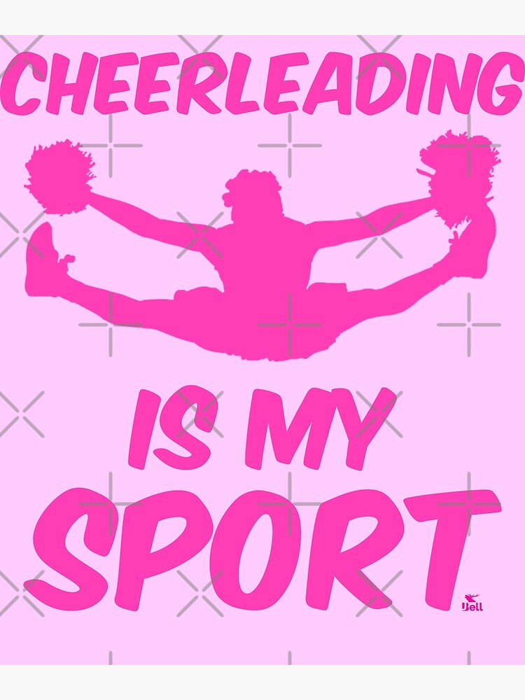 "Cheerleading is My Sport gift idea for cheerleaders" Art Print for