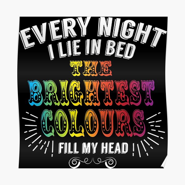 Le plus grand showman Les couleurs les plus vives remplissent ma tête Poster