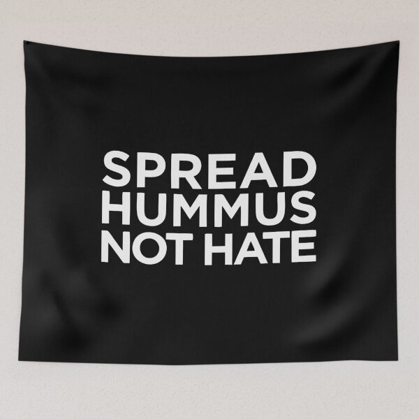 Item preview, SPREAD HUMMUS NOT HATE designed and sold by rielocky.