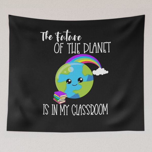 Item preview, Teacher Earth Day Design The Future Of The Planet Is In My Classroom designed and sold by Sapphire Star.
