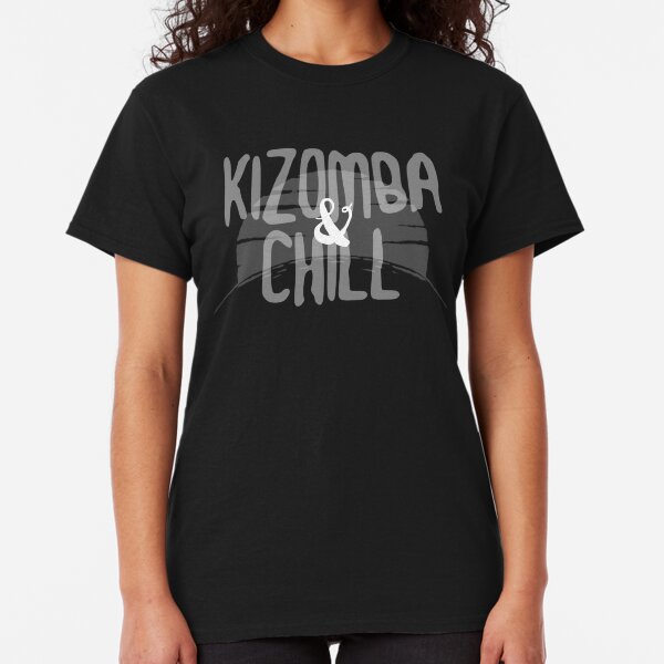 Kizomba & Chill Camiseta clásica