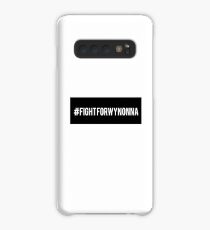 Fight for Wynonna Case/Skin for Samsung Galaxy