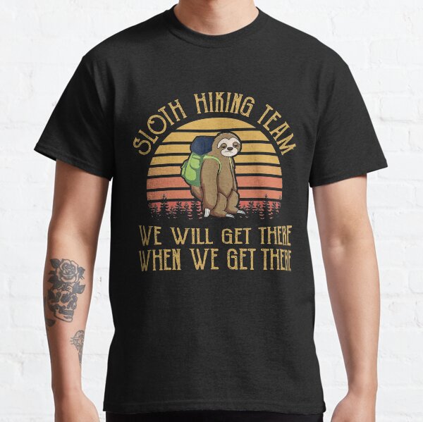 T shirt sloth hiking team Clearance