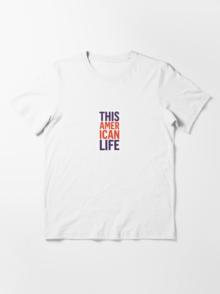 this american life shirt