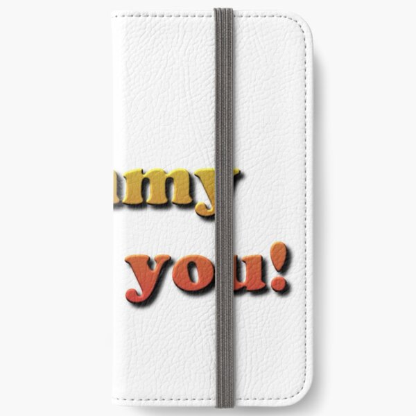 Mommy loves you! iPhone Wallet