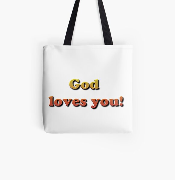 God loves you! All Over Print Tote Bag