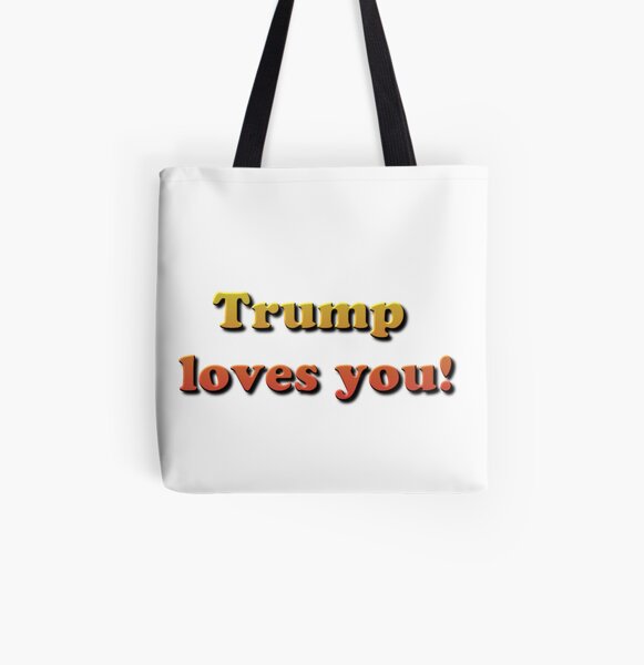 Trump loves you! All Over Print Tote Bag