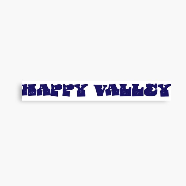 Item preview, happy valley designed and sold by cmbuerg43.