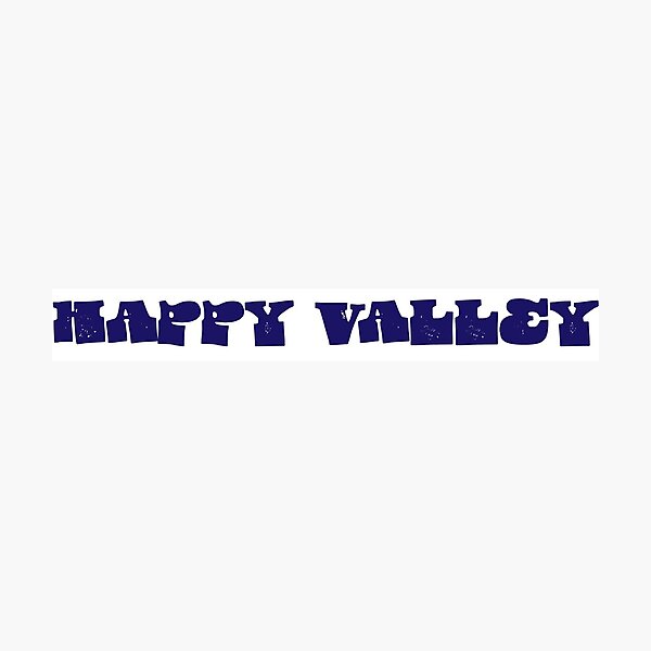 Item preview, happy valley designed and sold by cmbuerg43.