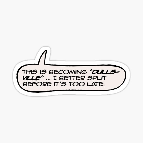 DULLSVILLE Sticker