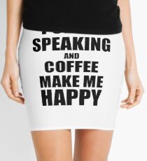 Public Speaking And Coffee Make Me Happy Funny Gift Idea For Hobby Lover Minirock