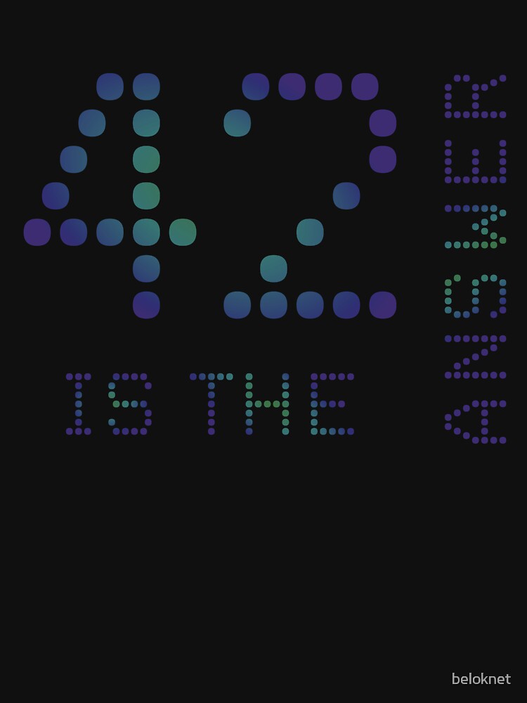 42 is the Answer by beloknet