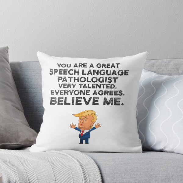 Item preview, Speech Language Pathologist Funny Trump designed and sold by UneDesigns.