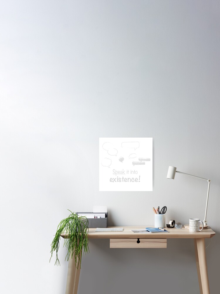 Poster Loi De L Attraction Citation Parlez En A L Existence Par Smileymay Redbubble