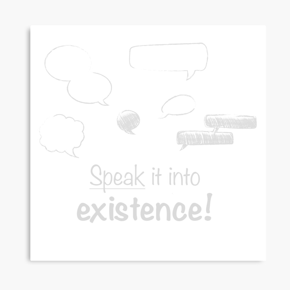 Poster Loi De L Attraction Citation Parlez En A L Existence Par Smileymay Redbubble