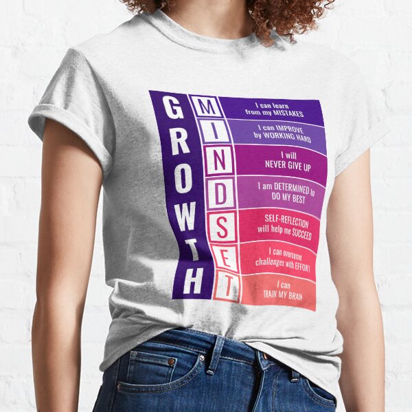 Growth Mindset Classic T-Shirt