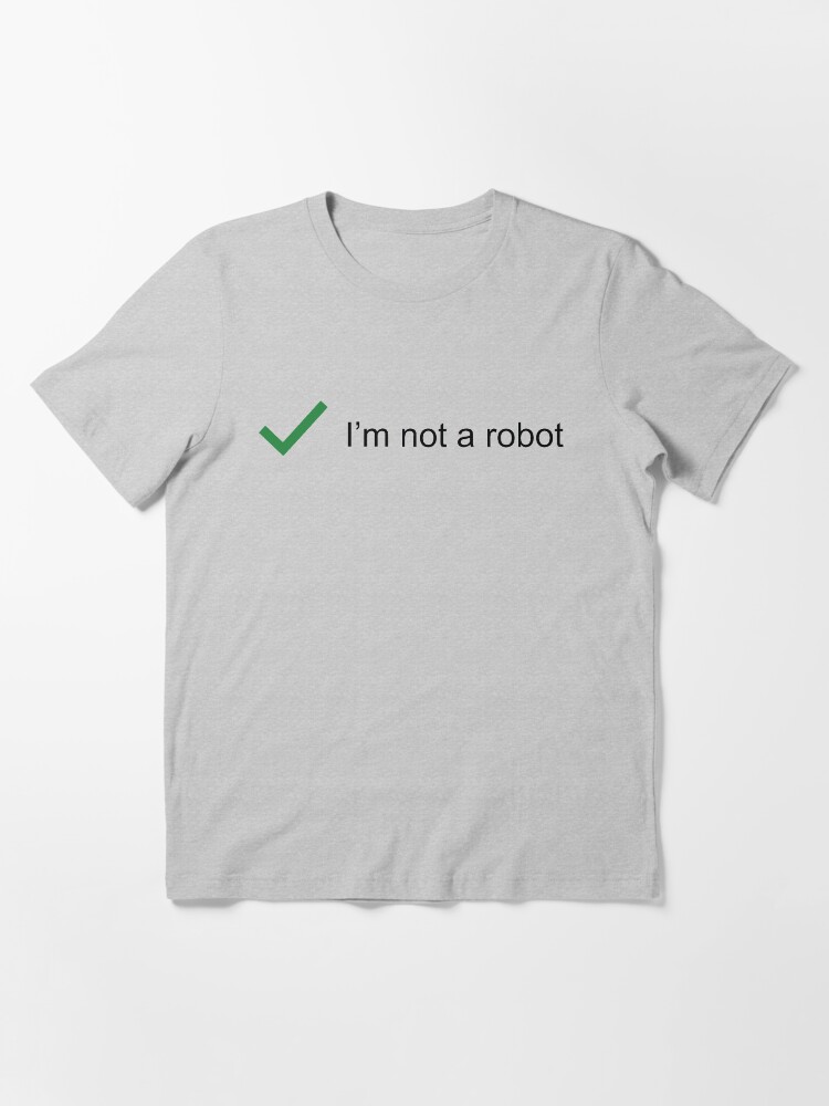 Alternate view of Not Robot Essential T-Shirt