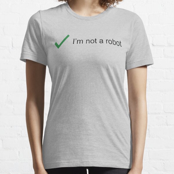Not Robot Essential T-Shirt