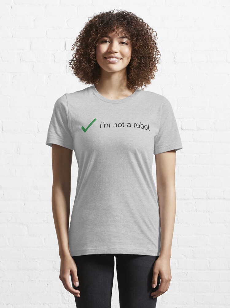 Alternate view of Not Robot Essential T-Shirt