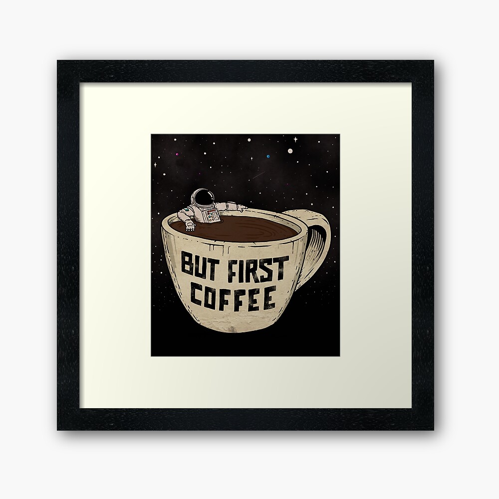 But First Coffee Framed Art Print