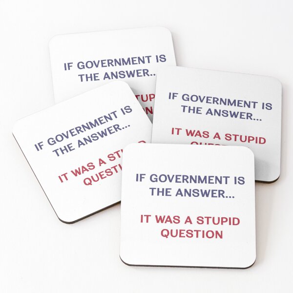 Item preview, If Government Was The Answer... It Was A Stupid Question - American Blue + Red designed and sold by AmericanArt.