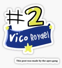 EPIC Vico Royeal !!!! Sticker