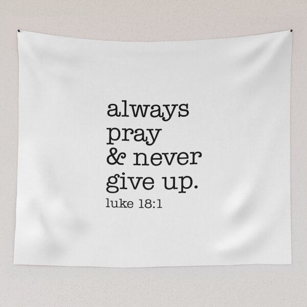 Item preview, Always pray and never give up designed and sold by bainermarket.