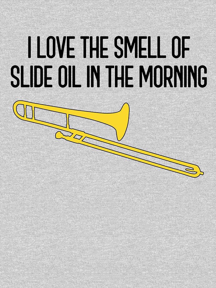 "Funny trombone gift, Marching Band, Concert Band I love the smell of