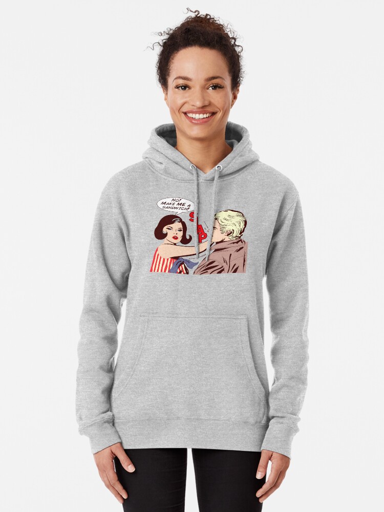 Make Me A Sandwich Pullover Hoodie for Sale by Texterns | Redbubble