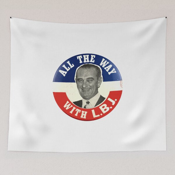 Item preview, Lyndon Johnson 1964 Presidential Campaign Button: All the Way with LBJ designed and sold by Chunga.