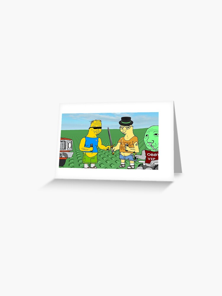 Roblox Boomer Meme Greeting Card By Boomerusa Redbubble - the ultimate meme obby roblox