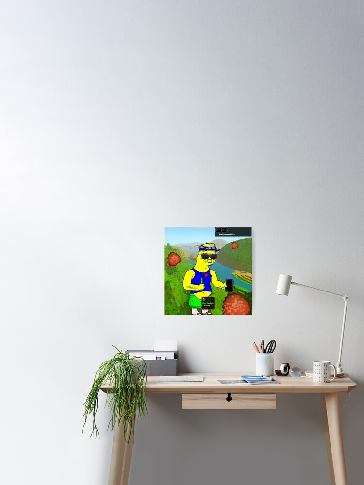 Roblox Boomer 2 Poster By Boomerusa Redbubble - roblox boomer 2 scarf by boomerusa redbubble