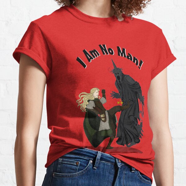I Am No Man Classic T-Shirt