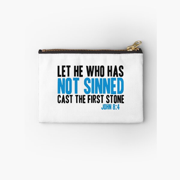 Item preview, Let He Who Has Not Sinned Cast the First Stone designed and sold by parable.