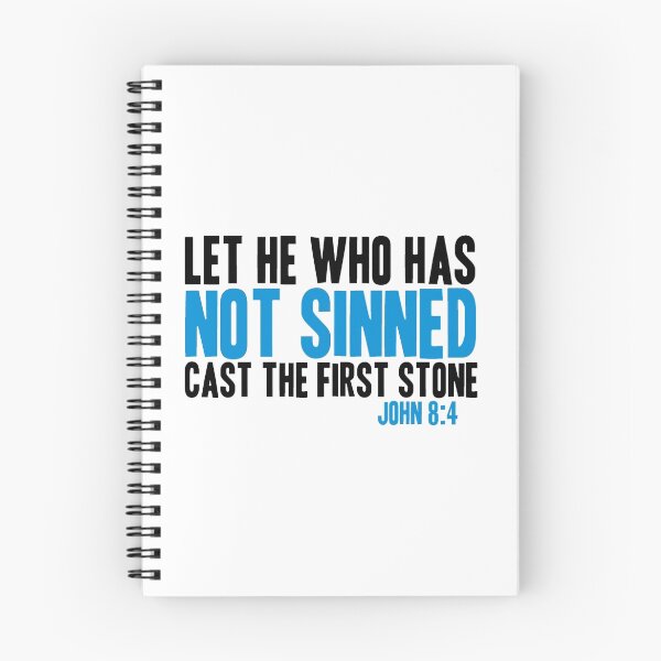 Item preview, Let He Who Has Not Sinned Cast the First Stone designed and sold by parable.