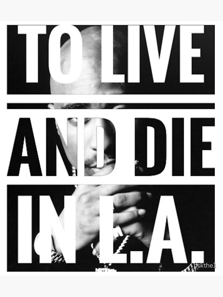 2pac Live And Die L.A. | Poster