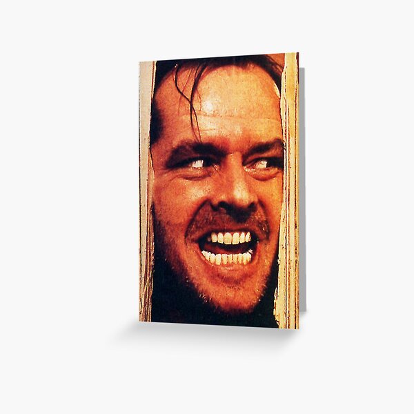 Here's Johnny. Greeting Card