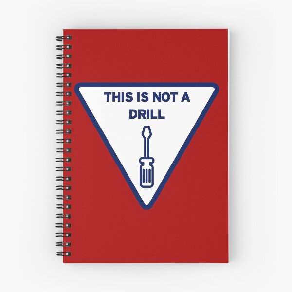 Item preview, This Is Not A Drill designed and sold by kmtnewsman.