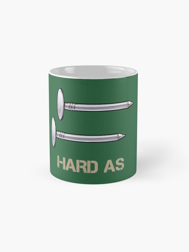 Alternate view of Hard as nails Mug