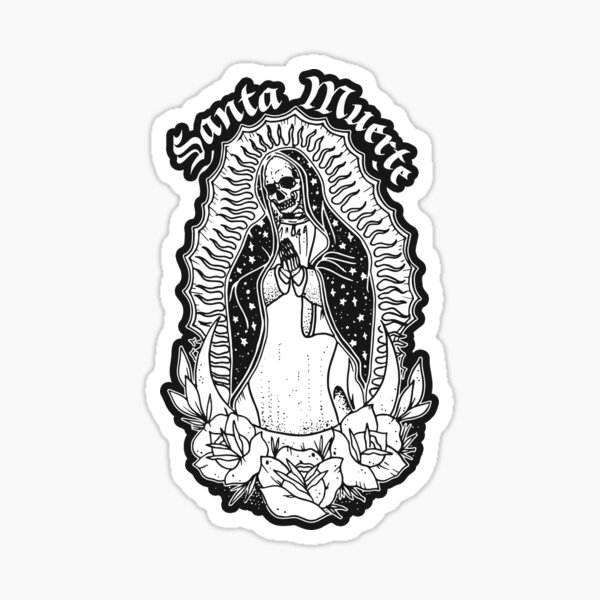 Santa Muerte - Saint Death Sticker
