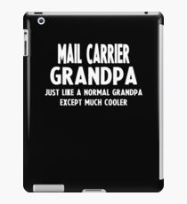 Gifts For Mail Carrier's Grandpa iPad Case/Skin