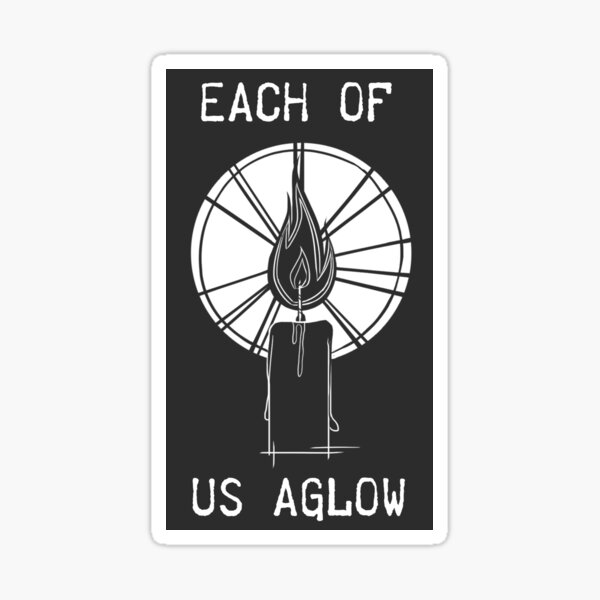 Each of Us Aglow - Art Card Sticker