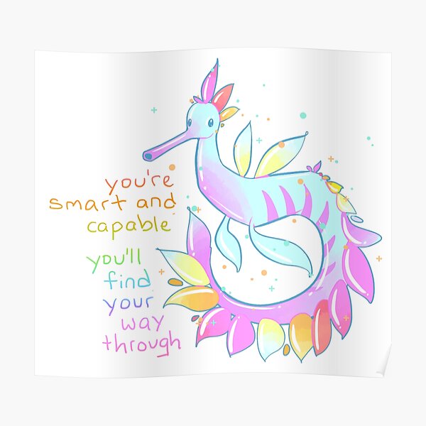 "You're Smart and Capable" Pastel Rainbow Sea Dragon Poster
