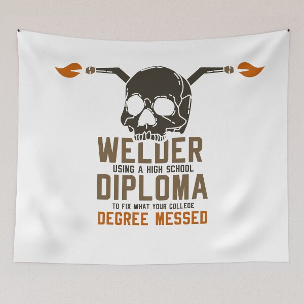 Item preview, Welder Using A High School To Fix What Your College Degree Messed T-Shirt Gift designed and sold by Adriancryp.
