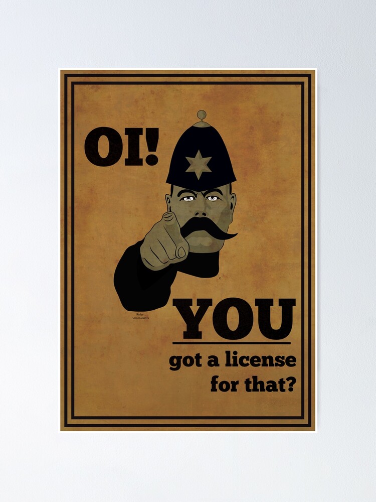Alternate view of You Got A License For That? by Roley Poster