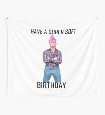 Letterkenny Super Soft Birthday Wall Tapestry