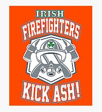 Irish Firefighters Kick Ash! St Patrick Humor T-Shirt Gift Photographic Print