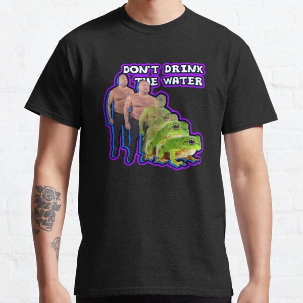 They're putting chemicals in the water... Classic T-Shirt